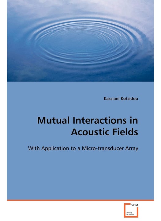 Mutual Interactions in Acoustic Fields