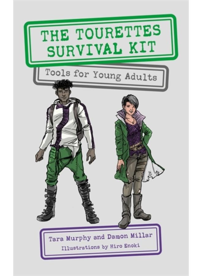 The Tourettes Survival Kit : Tools for Young Adults with Tics 