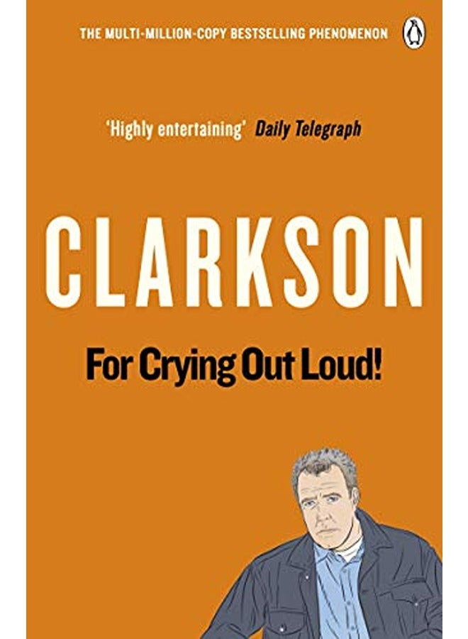 ^(C) For Crying Out Loud: v. 3: The World According to Clarkson (World According to Clarkson 3)