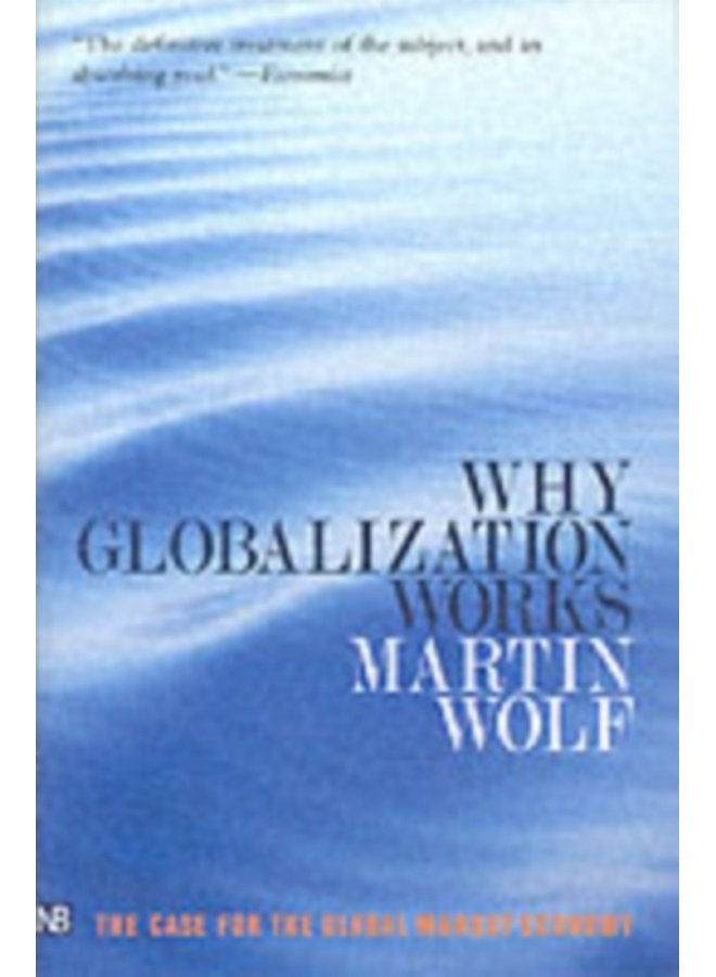 Why Globalization Works - Paperback