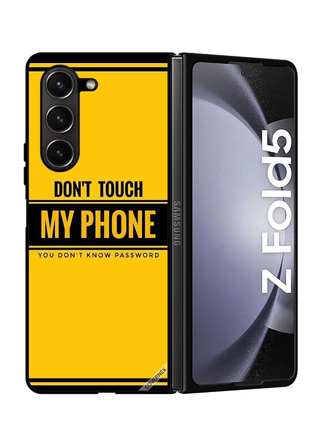 Covernex Protective Case Cover For Samsung Galaxy Z Fold 5 Don't Touch My Phone You Don't Know Password - Image 1