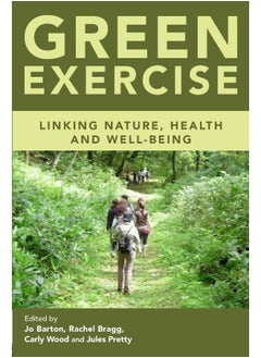 Green Exercise: Linking Nature, Health and Well-being  - Image 1