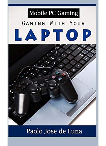 Mobile PC Gaming: Gaming with Your Laptop  - Image 4