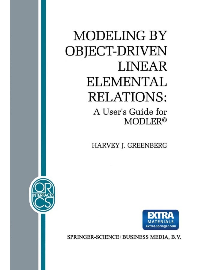 Modeling by Object-Driven Linear Elemental Relations: A User's Guide for MODLER©