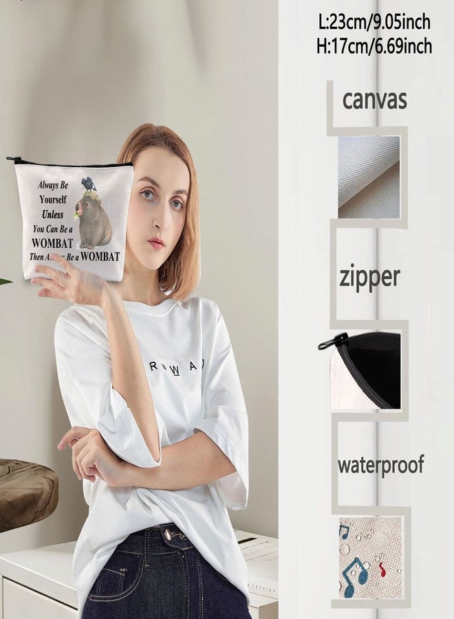 LEVLO Funnny Wombat cosmetic Make Up Bag Gift For Wombat Lover Always Be Yourself Unless You Can Be a Wombat Make Up Zipper Pouch Bag (Be a Wombat) - Image 3