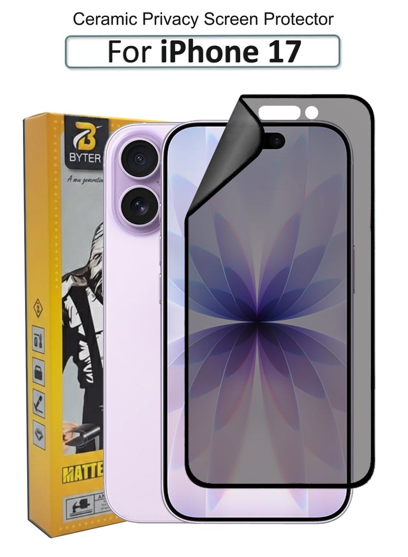 BYTER Apple iPhone 17 Matte Ceramic Privacy Screen Protector – Premium Edge to Edge Anti Spy Privacy Ceramic Film, Delicate Touch, Anti-Explosion, Smooth Arc Edge, Easy Installation - Image 1