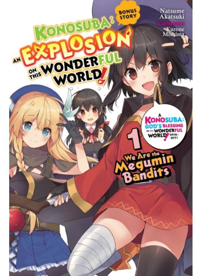Konosuba: An Explosion on This Wonderful World! Bonus Story, Vol. 1 (light novel) 