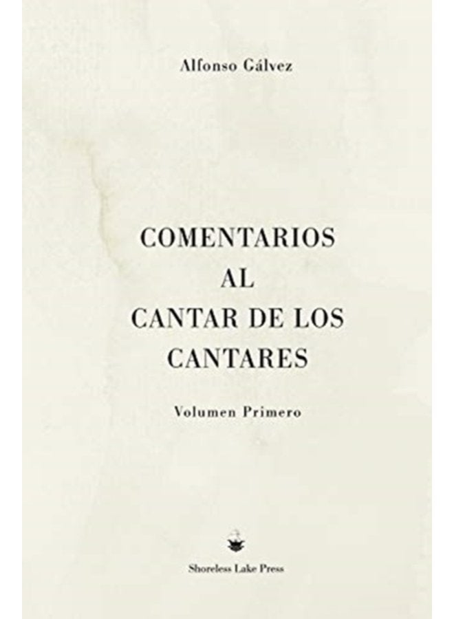 Comentarios al Cantar de los Cantares Volumen Primero - Hardback