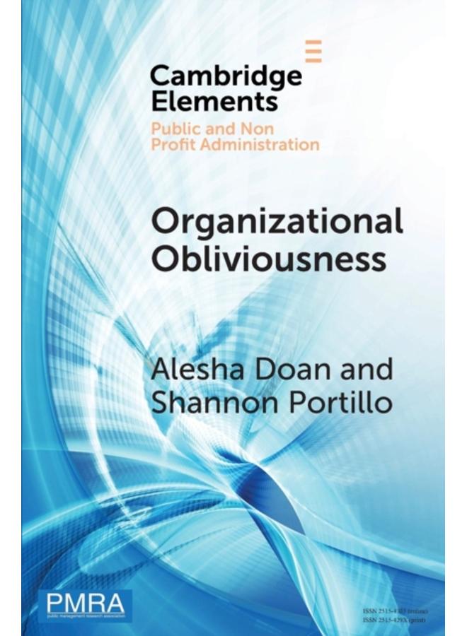 Organizational Obliviousness : Entrenched Resistance to Gender Integration in the Military 