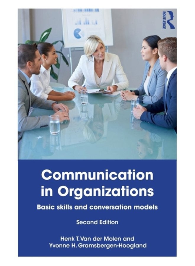 Communication in Organizations Basic Skills and Conversation Models - Paperback