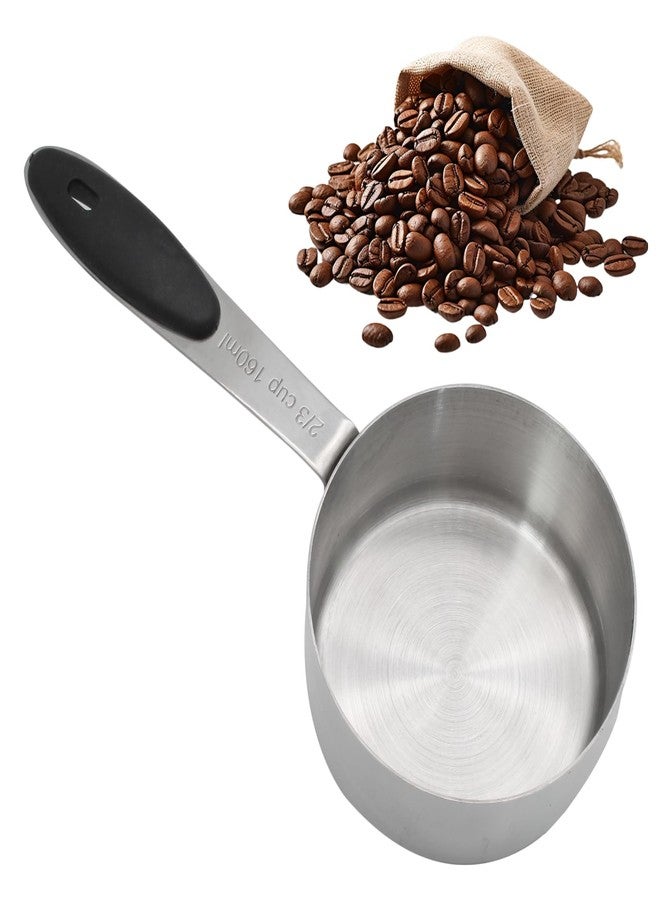 Cionyce 2/3 cup measuring cup,160 ML Stainless Steel Coffee Measuring Scoops, Single Metal Coffee Scoop Measuring Cup with Black Silicone Handle - Image 1