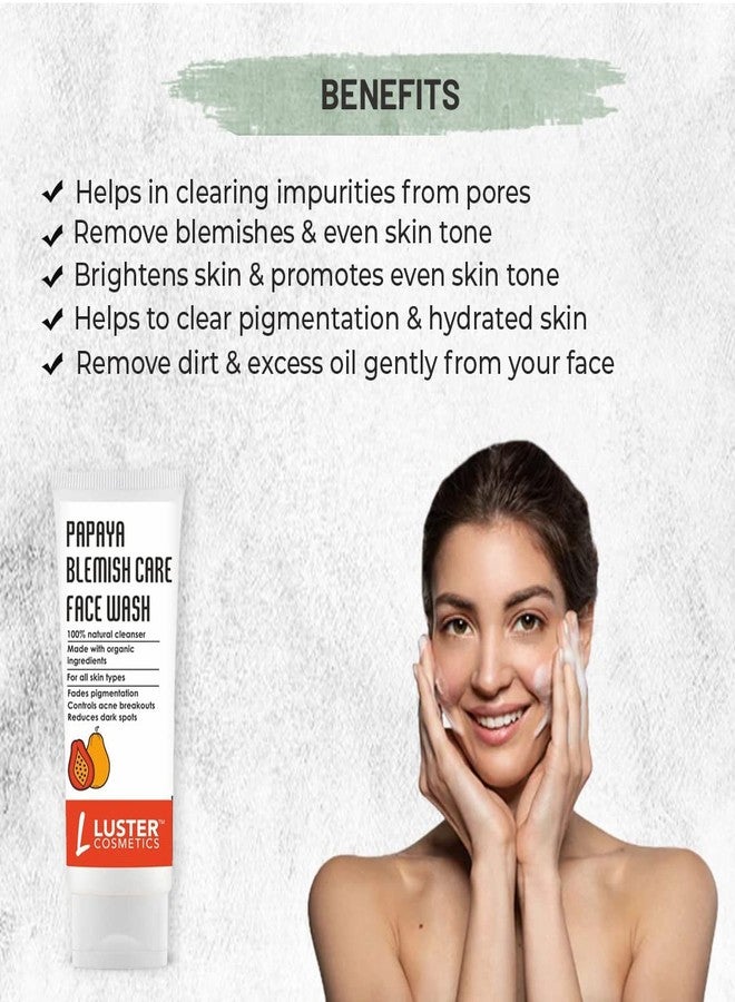 Luster Cosmetics Papaya Blemish Care Face Wash | Made with Organic Ingredients | Anti Pigmentation & Dark Spot Reduction | For Women & Men | Paraben & Sulphate Free -100 ml (Pack of 2) - Image 2