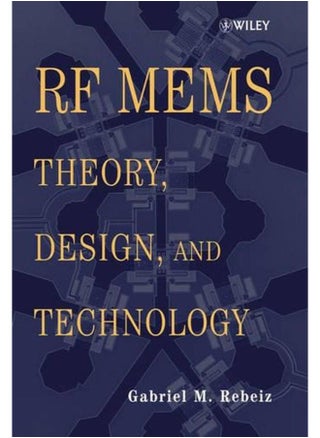 RF MEMS: Theory, Design, and Technology - pzsku/ZD13FB4F3C13E6DDC647BZ/45/_/1705919416/52054be6-65bf-4bfa-8701-74371108d038