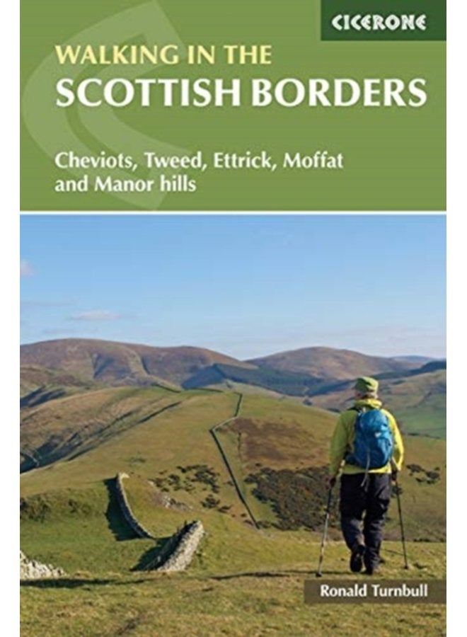 Walking in the Scottish Borders Cheviots Tweed Ettrick Moffat and Manor hills - Paperback