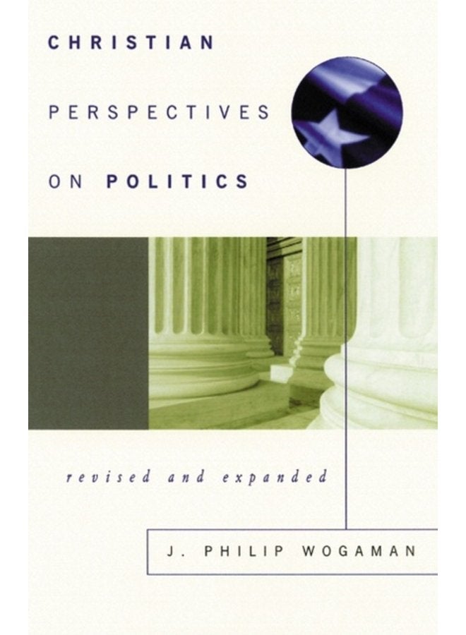Christian Perspectives on Politics Revised and Expanded - Paperback