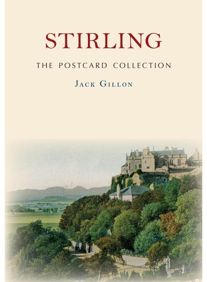 Stirling The Postcard Collection 