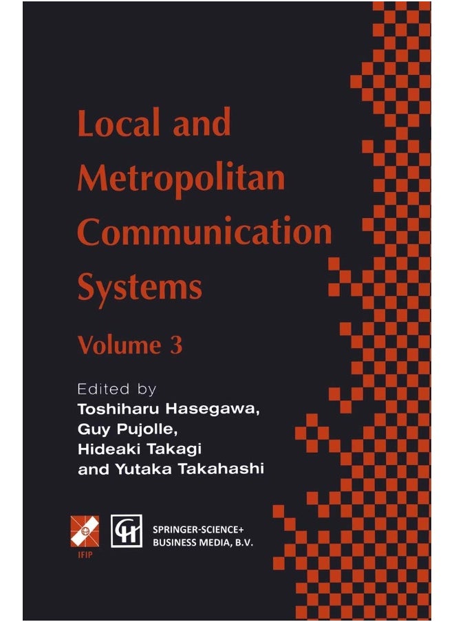 Local and Metropolitan Communication Systems: Proceedings of the third international conference on local and metropolitan communication systems 