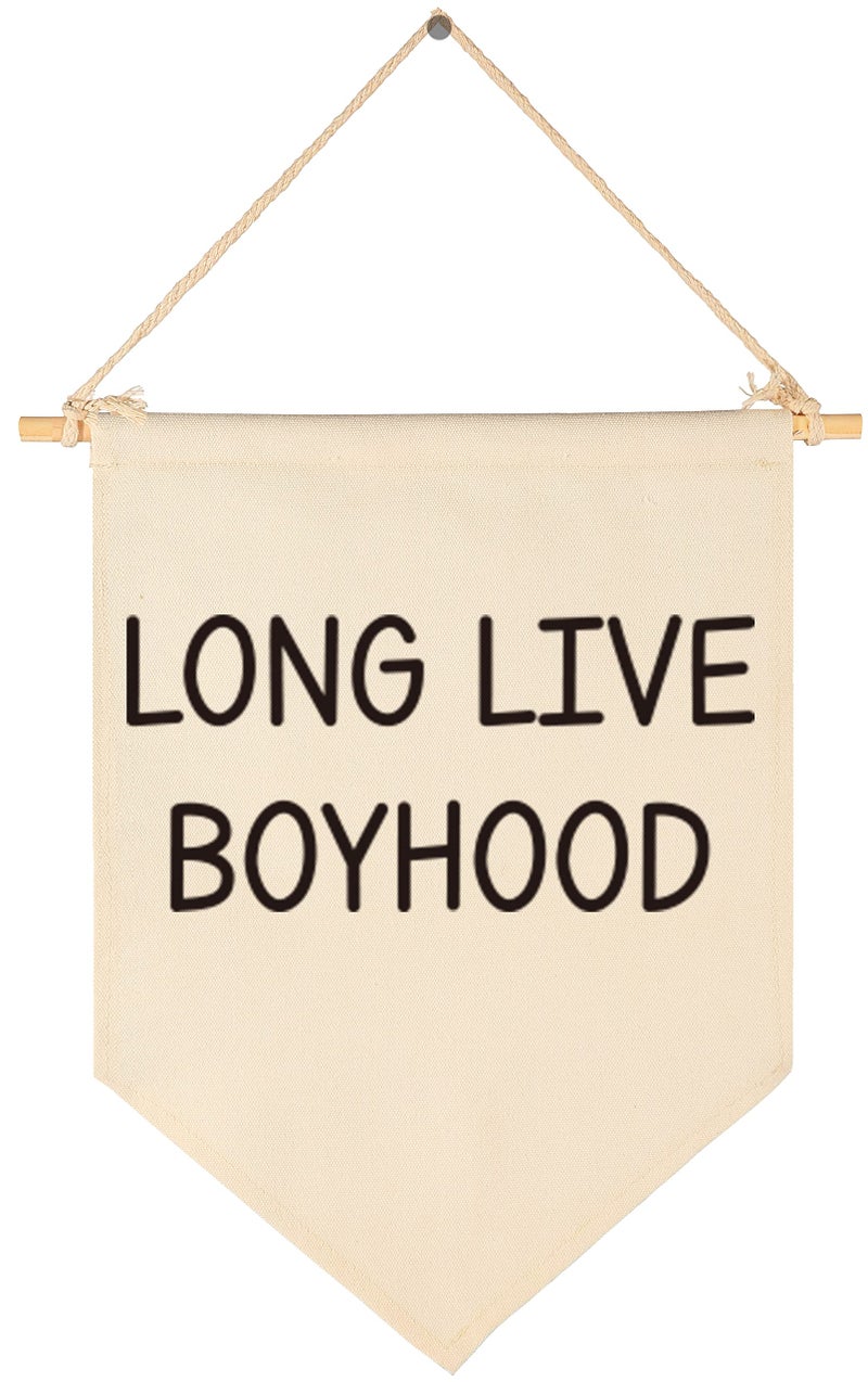 Long Live BoyhoodHome DecorWedding Wall FlagCanvas Hanging Pennant Flag Banner Wall Sign Decor Gift for Kids Boy Teen Bedroom Playroom Front DoorBirthday Christmas Gift