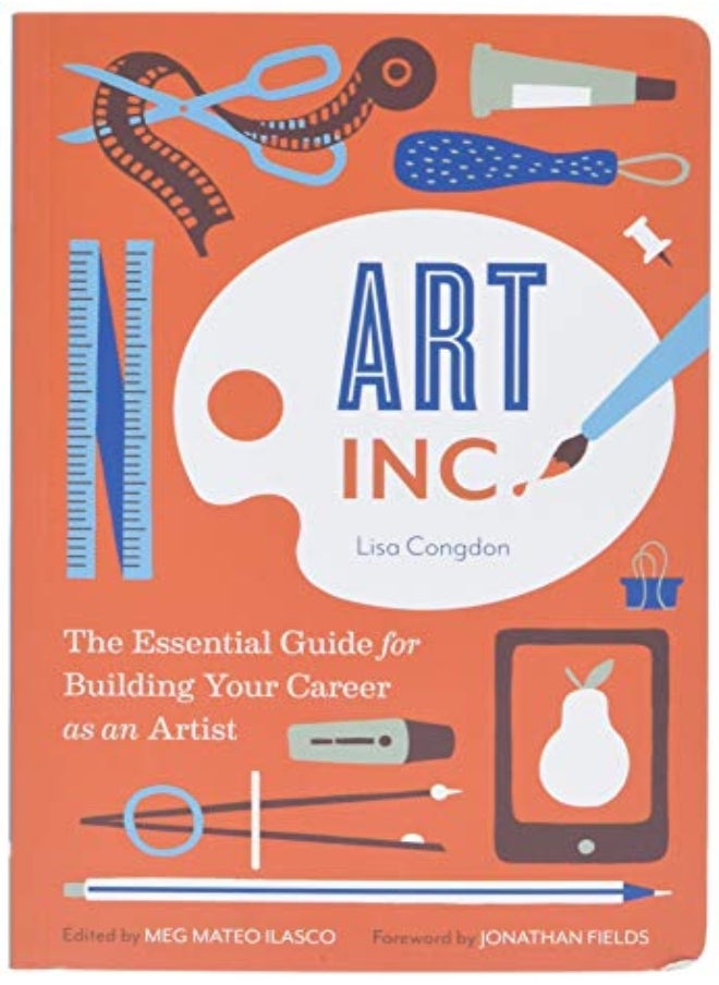 null - Art Inc The Essential Guide For Building Your Career As An Artist by Lisa Congdon Paperback - Image 1
