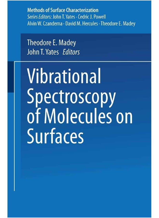 Vibrational Spectroscopy of Molecules on Surfaces 