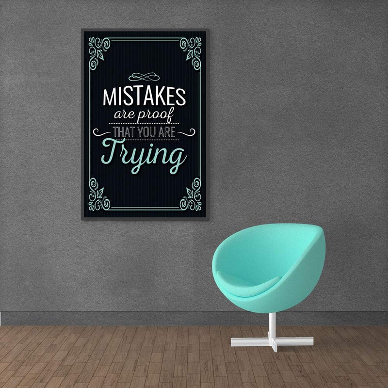 Inephos Mistakes are Proof That You are Trying Poster | Inspirational Posters (Size: 8 inch X 12 inch, Framed, Laminated Print) - Image 4