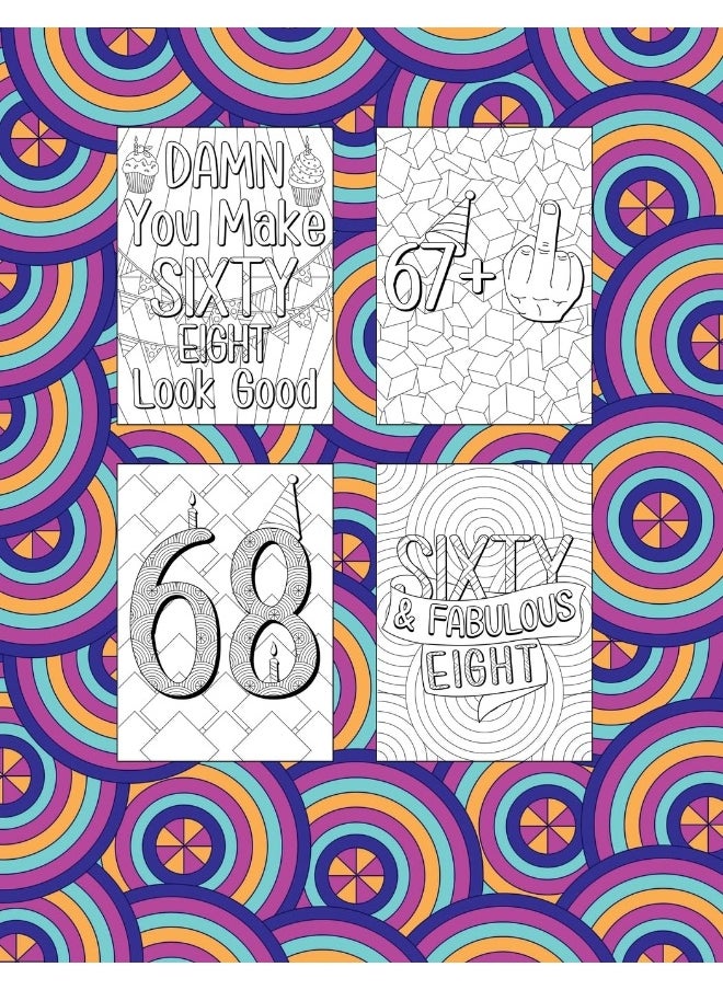 Well Look at You Turning 68 and Shit: Coloring Books for Adults, 68th Birthday Gift for Her, Sarcasm Quotes Coloring Pages, Coloring Gifts  - Image 2