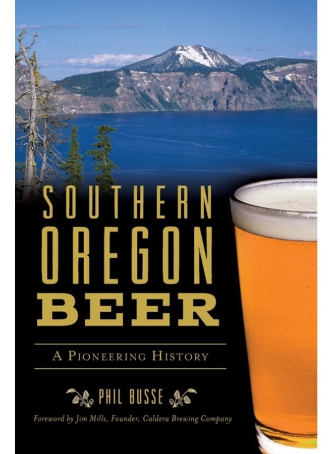 SOUTHERN OREGON BEER - Paperback