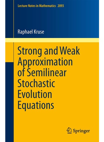 Strong and Weak Approximation of Semilinear Stochastic Evolution Equations - pzsku/ZD1645C75015B9F301531Z/45/1749025339/4f6b1b01-d987-4c4f-9dbe-9e035cb2f880