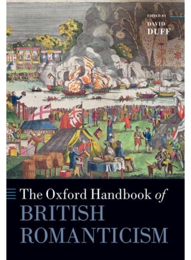 The Oxford Handbook of British Romanticism