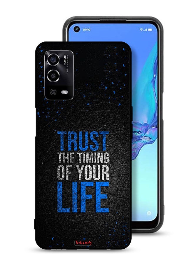Tolwak Oppo A55 4G Protective Case Cover Trust The Timing Of Your Life  - Image 1