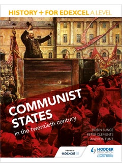 History+ for Edexcel A Level: Communist states in the twentieth century 