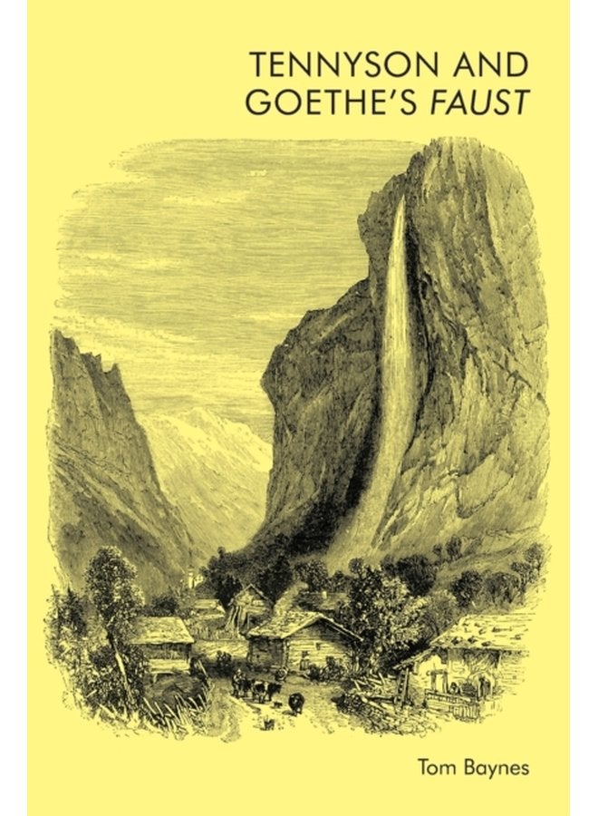 Tennyson and Goethe s Faust - Paperback