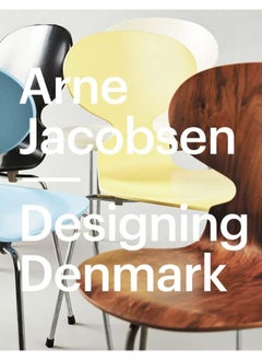 Arne Jacobsen: Designing Denmark 