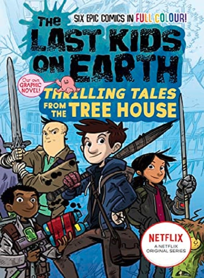 Last Kids On Earth Thrilling Tales