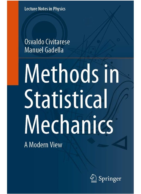 Methods in Statistical Mechanics: A Modern View