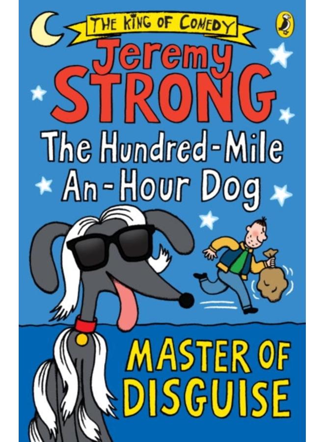 The Hundred-Mile-an-Hour Dog: Master of Disguise 