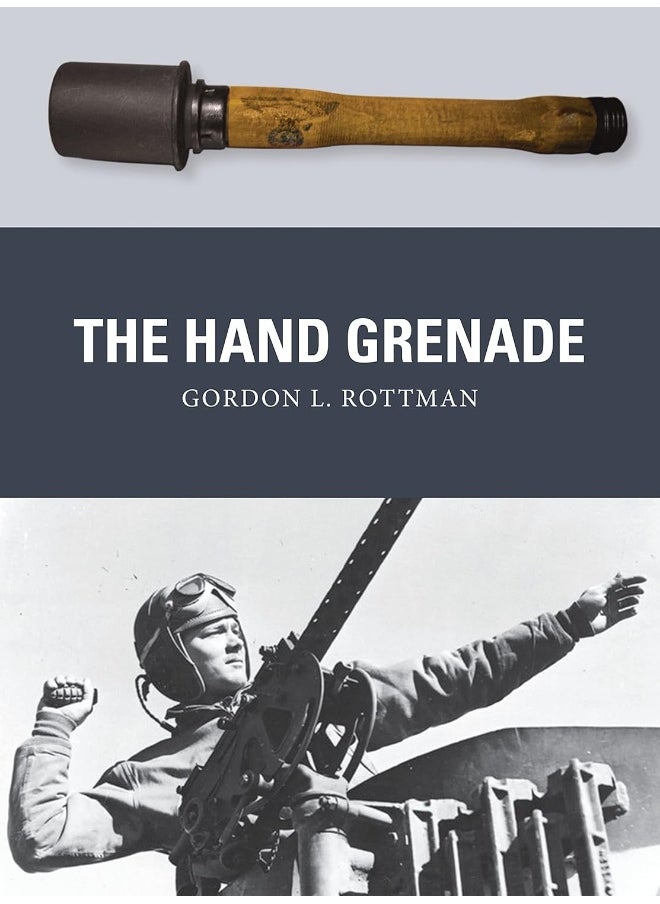 Osprey Publishing The Hand Grenade 