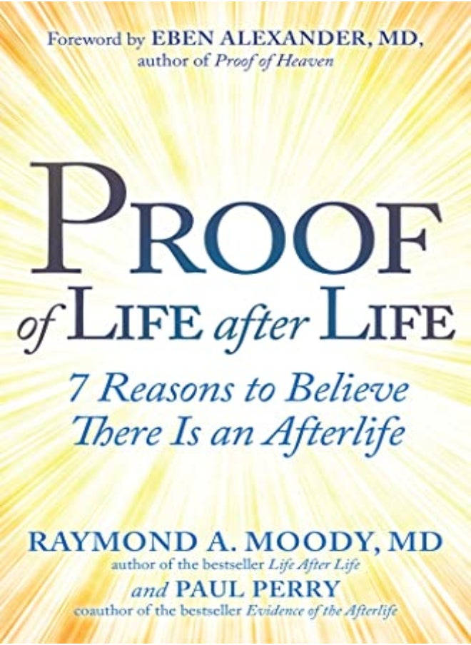 PROOF OF LIFE AFTER LIFE 