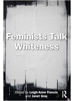 Feminists Talk Whiteness - pzsku/ZD190AB97B69896085290Z/45/_/1740557166/dbc86d50-470c-4b79-b870-d2a5555faca3