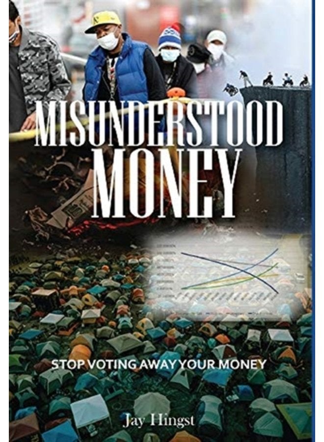 Misunderstood Money - Hardback