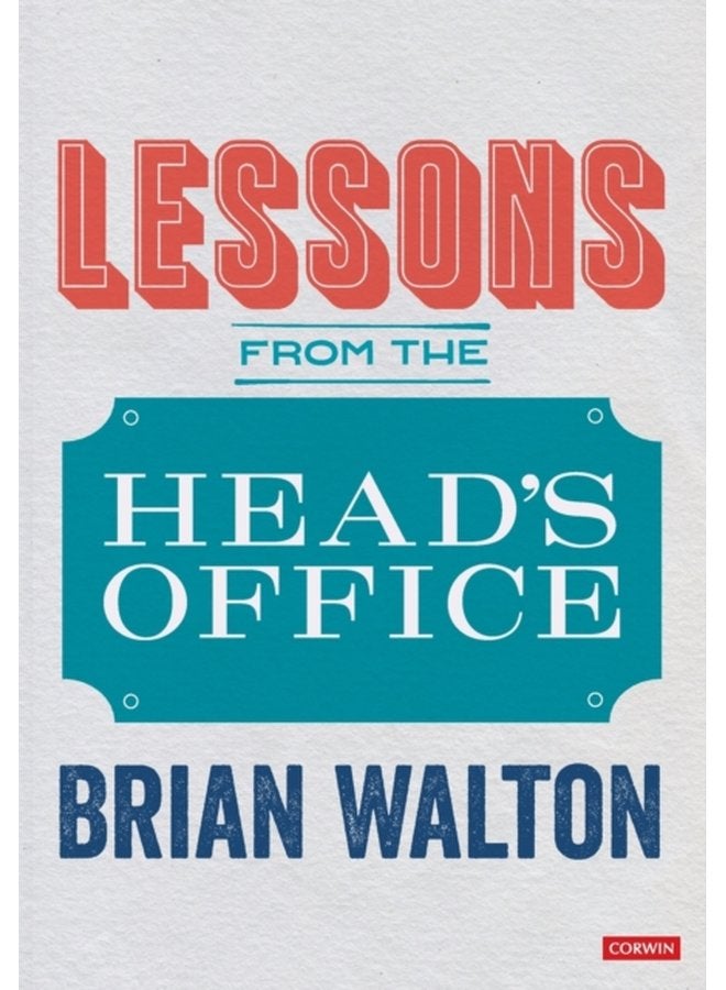 Lessons from the Head s Office - Paperback
