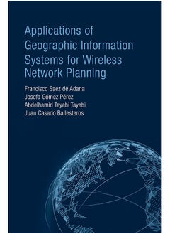 Applications of Geographic Information Systems for Wireless Network Planning 