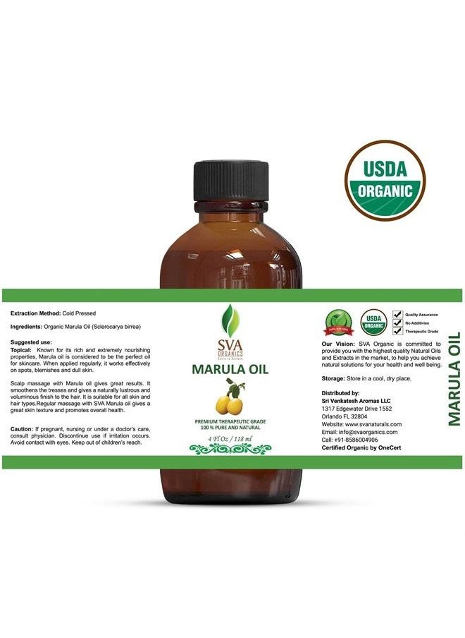 SVA Organics Marula Oil Organic USDA 4 Oz Pure Natural Cold Pressed Carrier Unrefined Luxury Oil for Face, Body, Lips, Hair, Nails, Shampoo, Conditioner, Lotion, Face Serum 