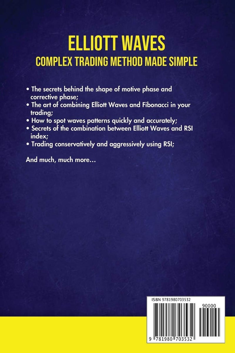 Elliott Waves Made Simple: Master Elliott Waves Techniques In Less Than 48 Hours - Image 2