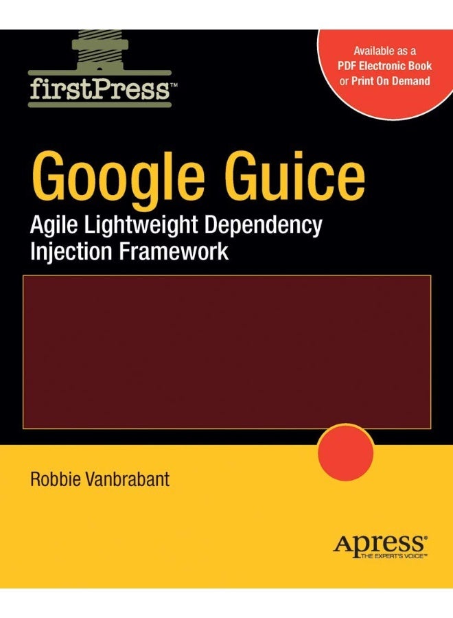 Google Guice: Agile Lightweight Dependency Injection Framework