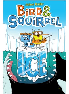 Bird & Squirrel on Ice: A Graphic Novel (Bird & Squirrel #2)  - Image 2