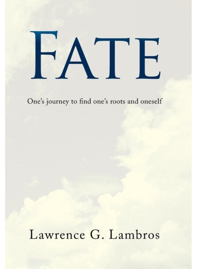 Fate One s Journey to Find One s Roots and Oneself - Hardback