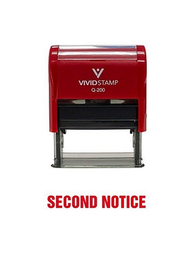 Vivid Stamp Second Notice Self Inking Rubber Stamp (Red Ink) - Medium  - Image 2