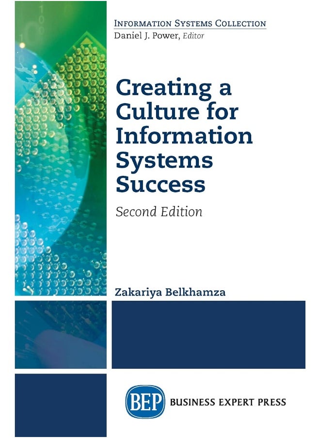 Creating a Culture for Information Systems Success 