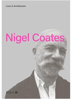 Lives in Architecture: Nigel Coates 